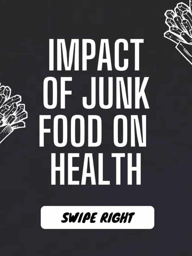 Effects of Junk Food on Health